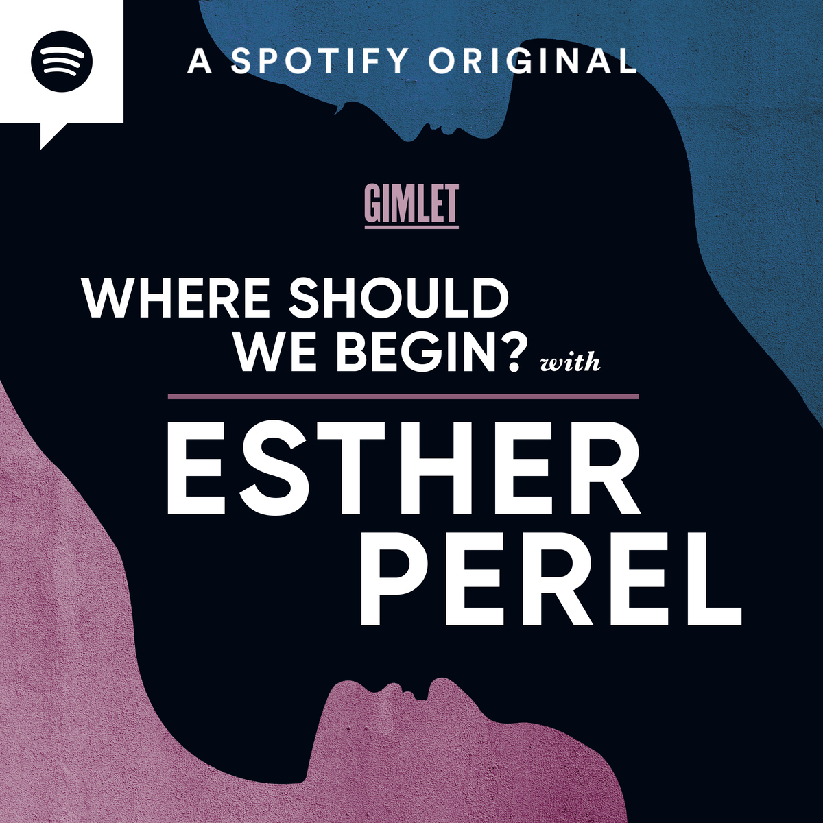 Thumbnail for Where Should We Begin? with Esther Perel